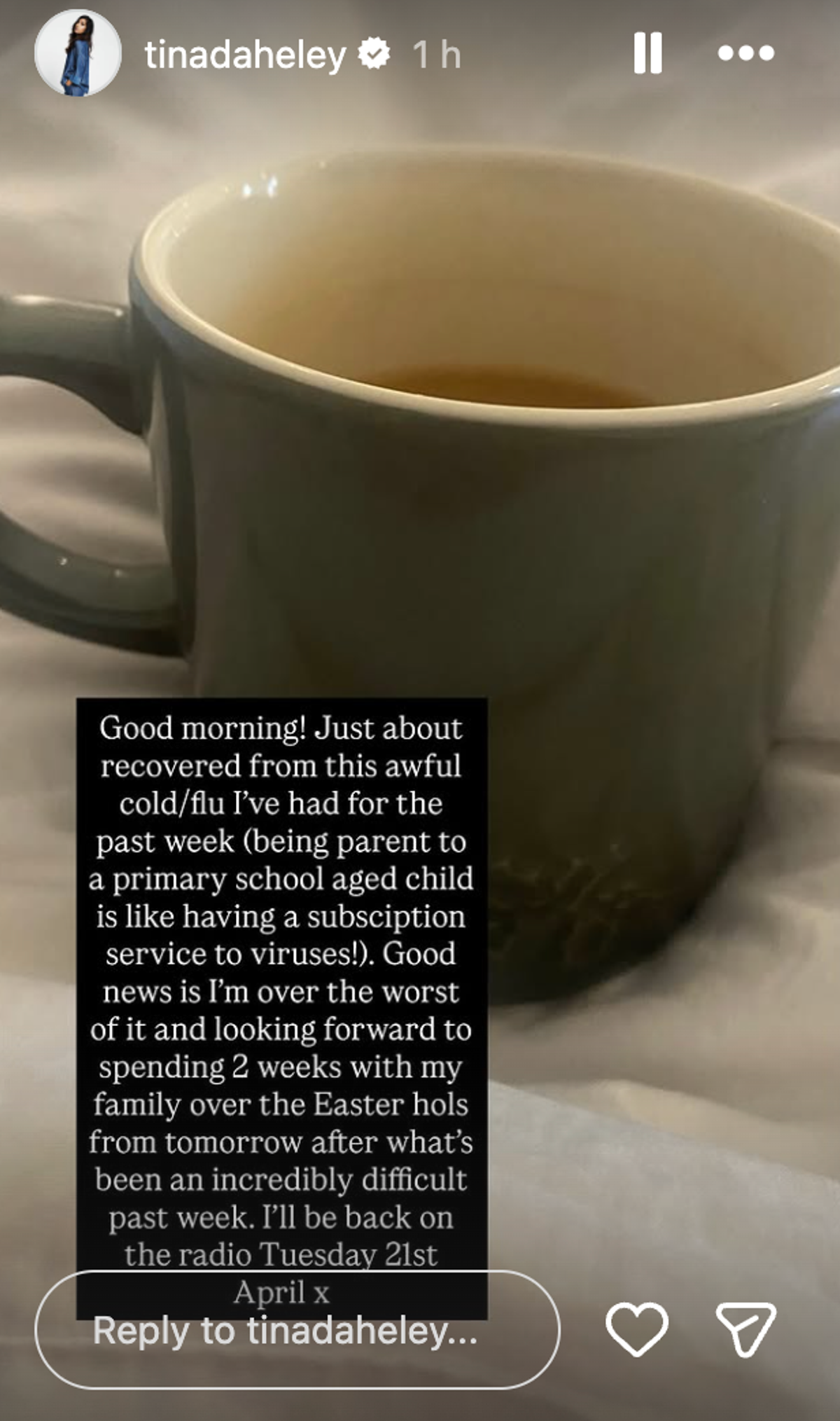 Tina shared a photo of her cup of tea and said it had been a 'difficult week'