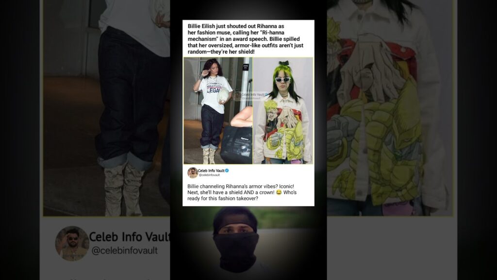 Billie Eilish Called Rihanna Her Shield & We’re Not Okay Billie Eilish Called Rihanna Her Shield & We're Not Okay