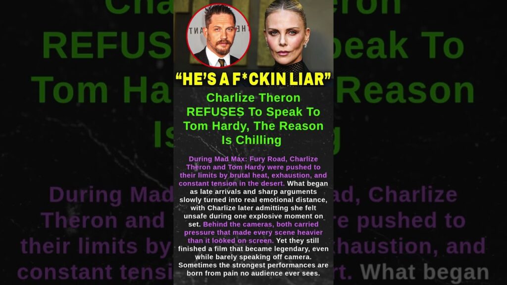 Charlize Theron REFUSES To Speak To Tom Hardy, The Reason Is Chilling #shorts