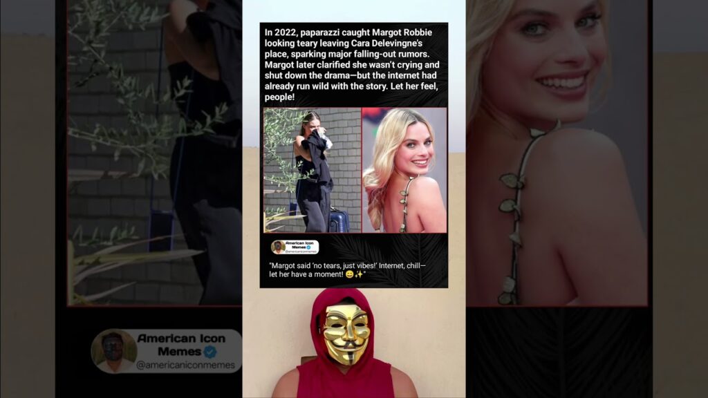 Paparazzi Caught Margot Robbie “Crying” at Cara’s… She Shut It Down! 😢