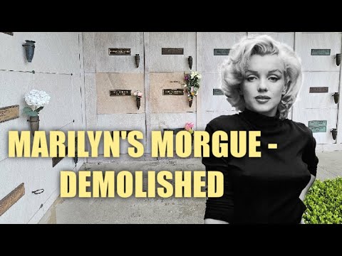 They've Demolished the Marilyn Monroe Morgue