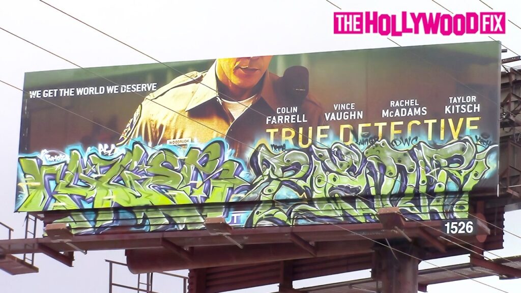 Colin Farrell, Vince Vaughn & Rachel McAdams 'True Detective' Billboard Is Hit Hard With Graffiti