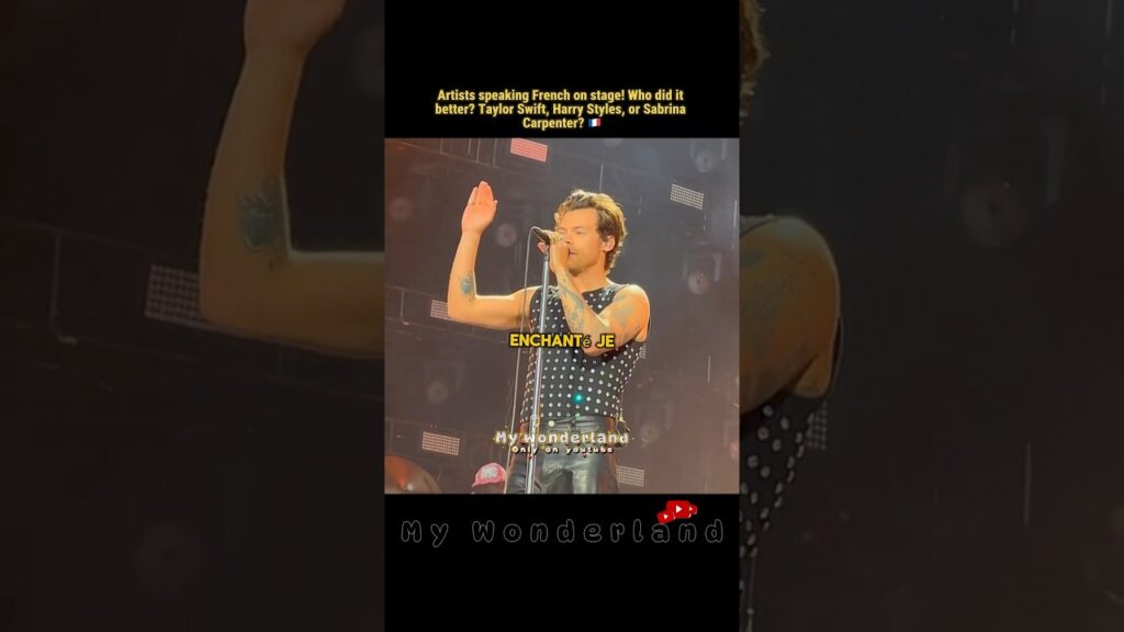 Who Speaks French Better on Stage? Taylor Swift, Harry Styles, or Sabrina Carpenter? #taylorswift