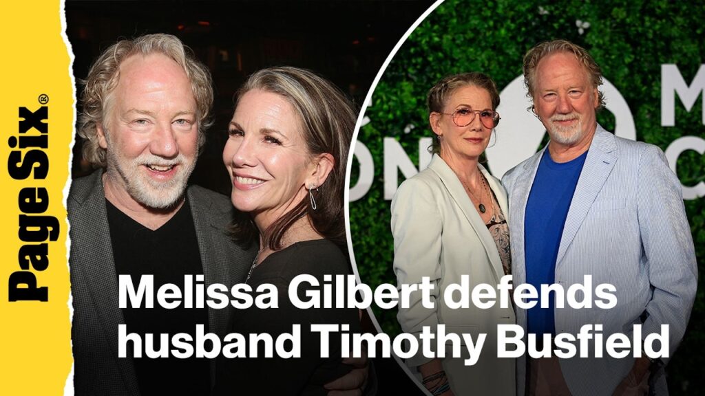Melissa Gilbert speaks out and defends husband Timothy Busfield after child sex abuse allegations