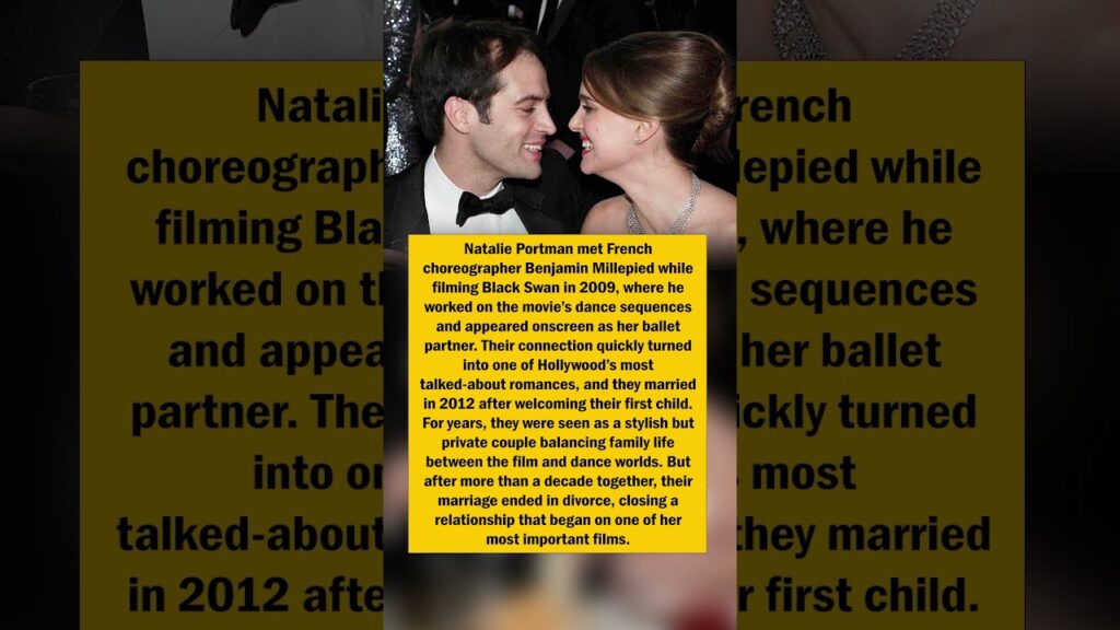 Natalie Portman and Benjamin Millepied’s Black Swan Romance Ended in Divorce