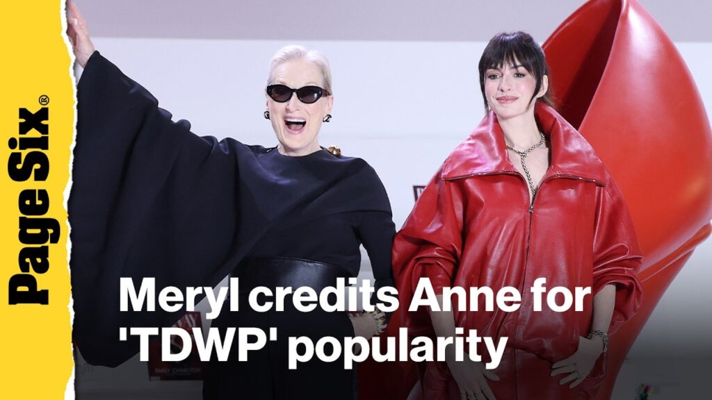 Meryl Streep credits Anne Hathaway for the popularity of the first 'The Devil Wears Prada'