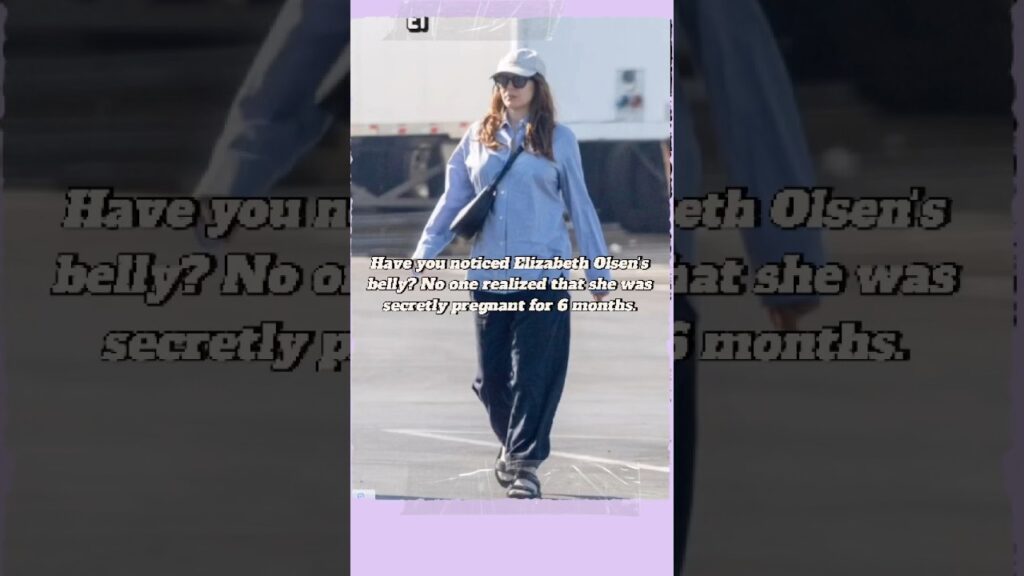 Elizabeth Olsen's that she was secretly pregnant for six months#shorts #foryou #Elizabetholsen