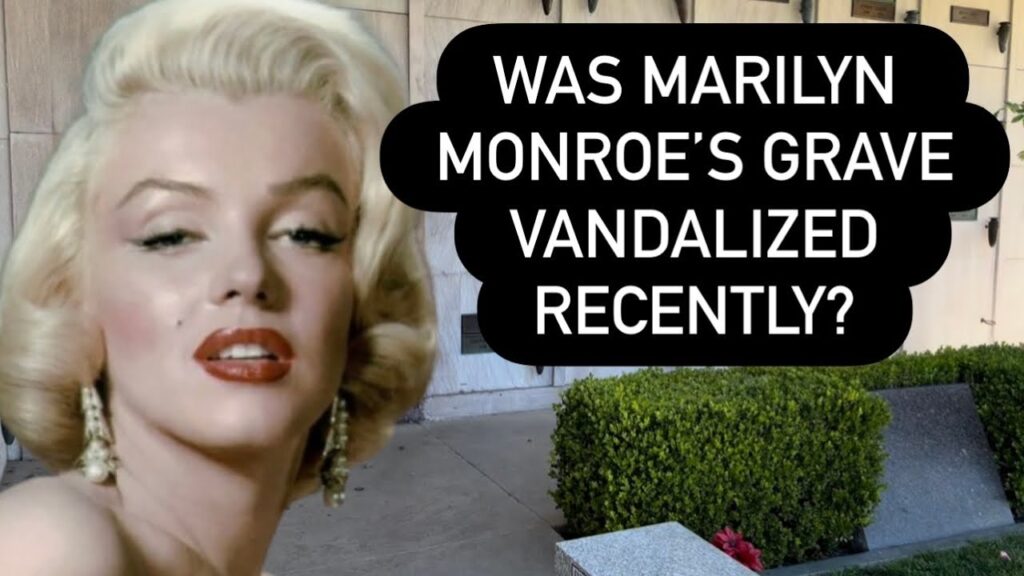 Was Marilyn Monroe’s Grave Vandalized Recently?  Secrets From Her Crypt at Pierce Brothers Cemetery