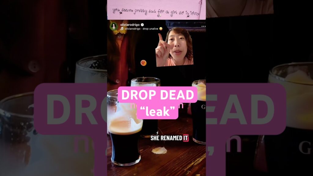 Olivia Rodrigo herself leaked audio from her lead single Drop Dead #or3