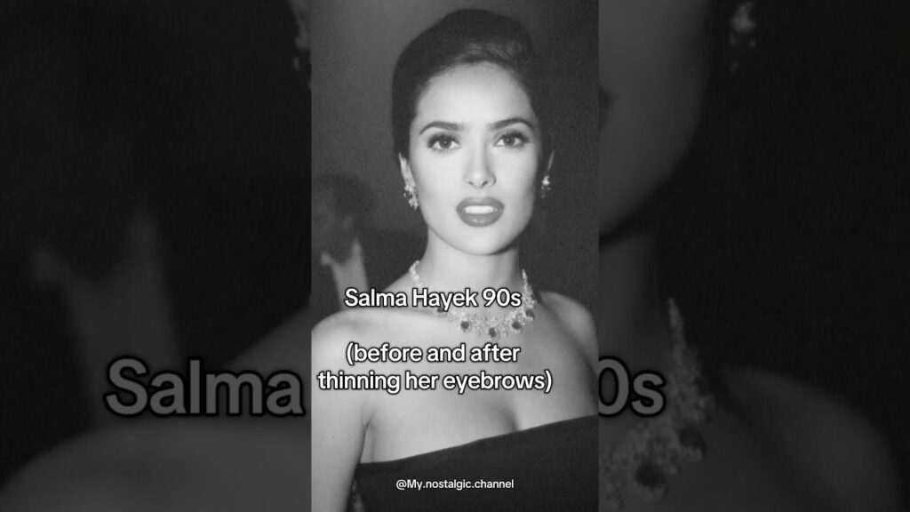 Salma Hayek 90s before and after thinning her eyebrows #movie #90s #nostalgic #beauty #aesthetic