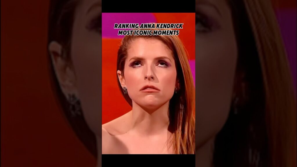 Ranking Anna Kendrick most iconic moment #funny #talk #fyp #celebrities