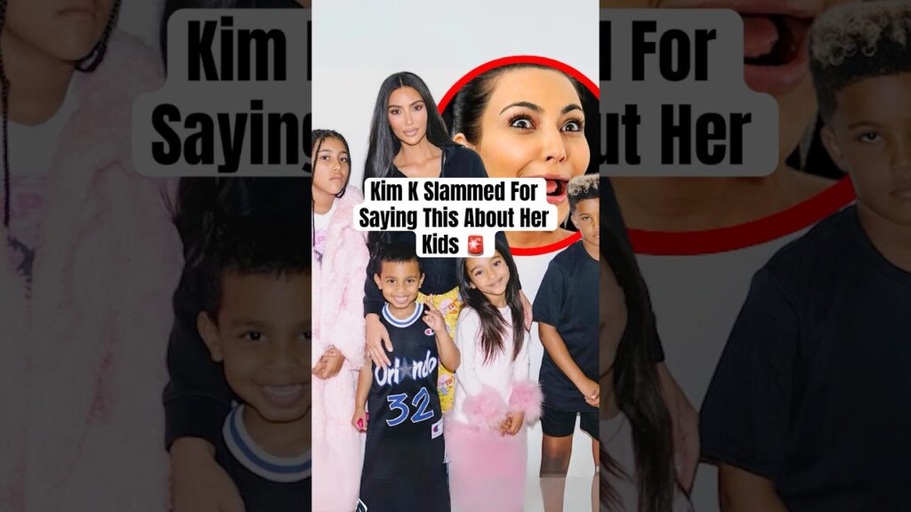 Kim K Slammed For Saying This About Her Kids #shorts #kimkardashian #kardashian