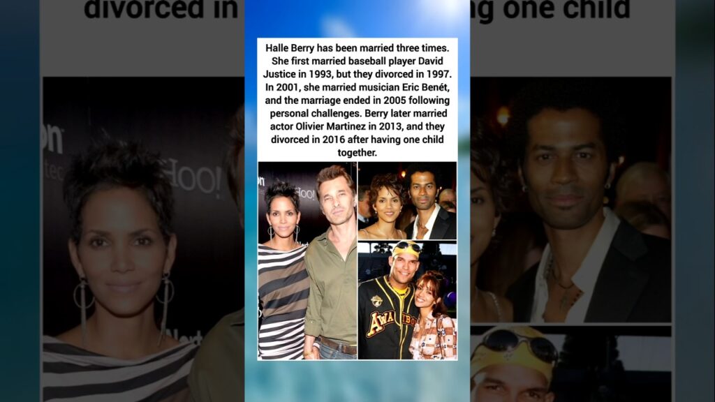 Halle Berry Love Story: Marriages with David Justice & Eric Benét to Divorce with Olivier Martinez