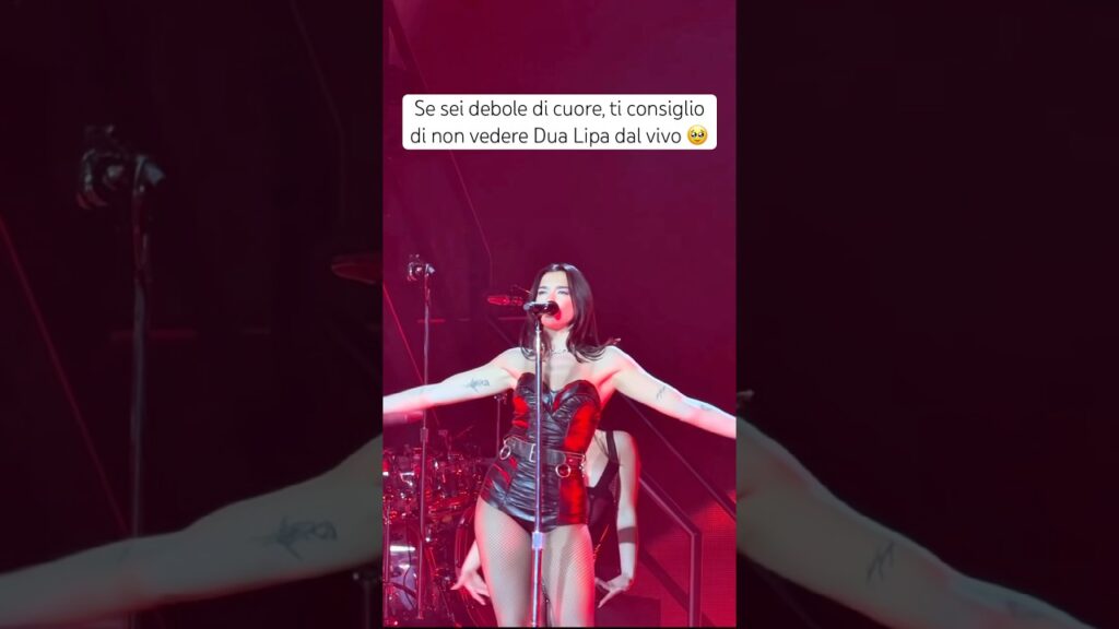 Se sei debole di cuore, ti consiglio di non vedere Dua Lipa dal vivo 🥹