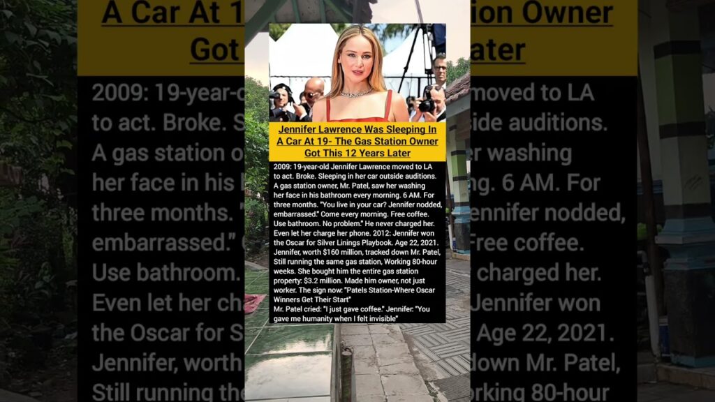 Jennifer Lawrence Was Sleeping In A Car At 19 The Gas Station Owner Got This 12 Years Later, Patel!!