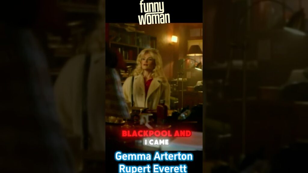 Funny Woman | Gemma Arterton | Rupert Everett | "Do you poop out at parties?"