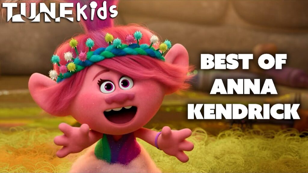 Best Of Anna Kendrick ft. Trolls | TUNE: Kids