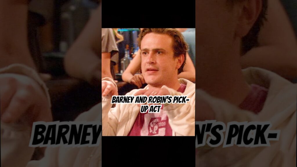 Barney and Robin's Pick-Up Act#shortvideo #funny #shorts #himym