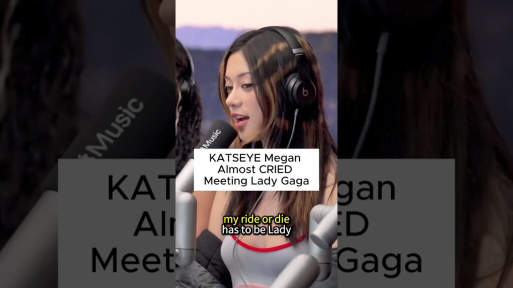 Megan Almost CRIED Meeting Lady Gaga