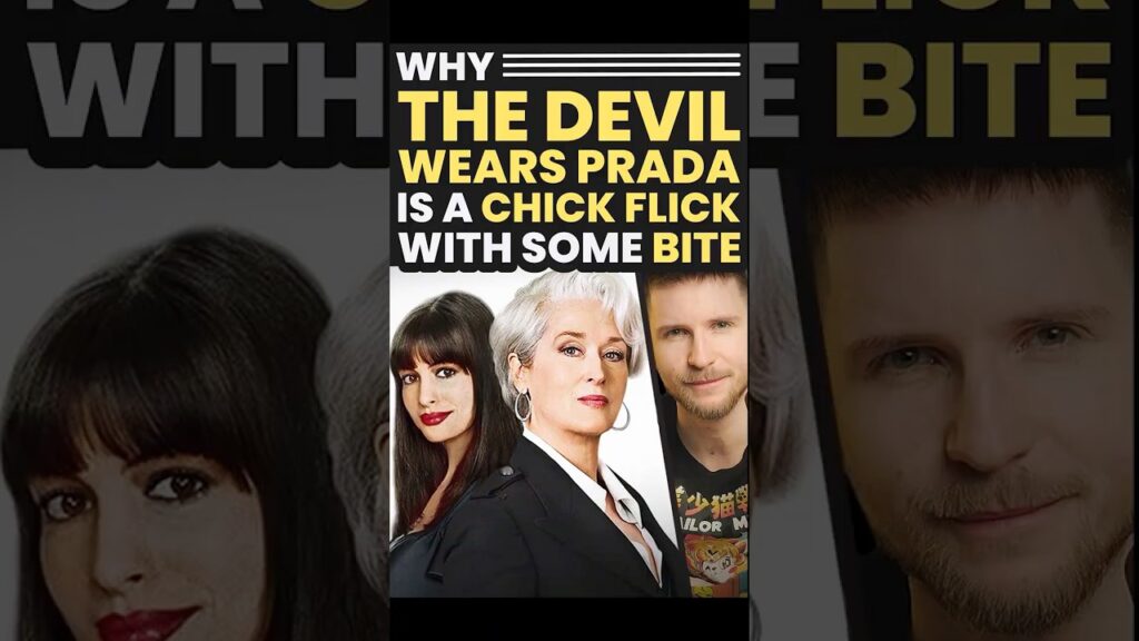 Why The Devil Wears Prada is a Chick Flick With Some Serious Bite! 🥵