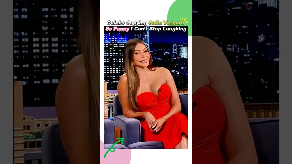 Celebs Copying Sofia Vergara | So Funny I Can’t Stop Laughing #SofiaVergara #CelebrityImpressionsq