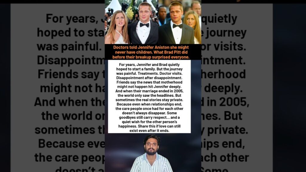 Doctors told Jennifer Aniston she might never have children. What Brad Pitt did before their breakup