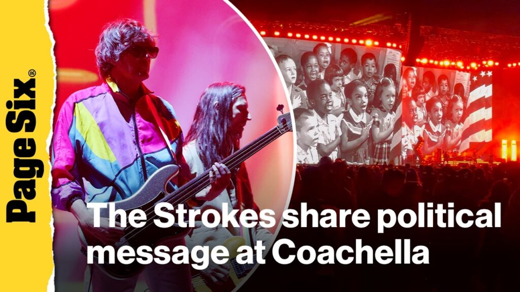 The Strokes share political message to during Coachella 2026 performance