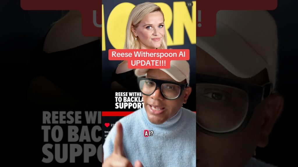 Reese Witherspoon AI UPDATE!!! #reesewitherspoon #entertainmentnews #celebritynews #ai #technews