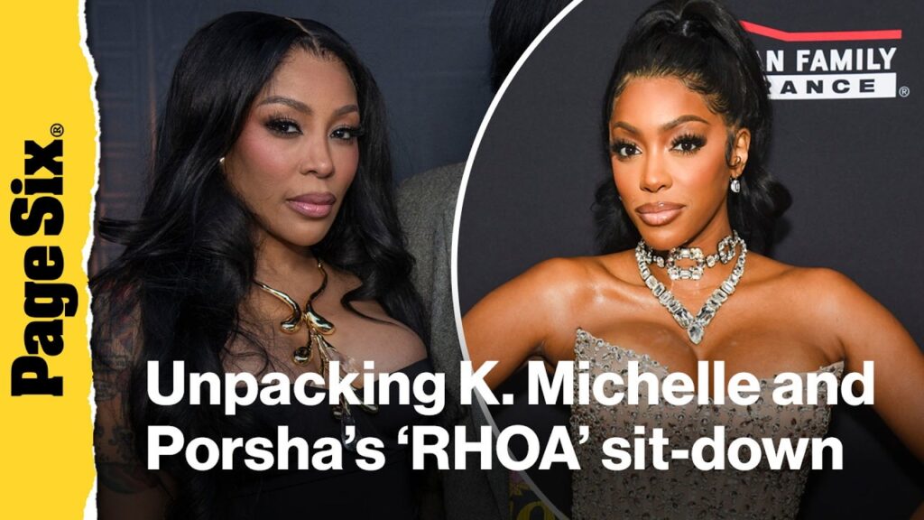 ‘RHOA’ recap: Virtual Reali-Tea Unpacks Porsha & K. Michelle’s sit down | Page Six Radio