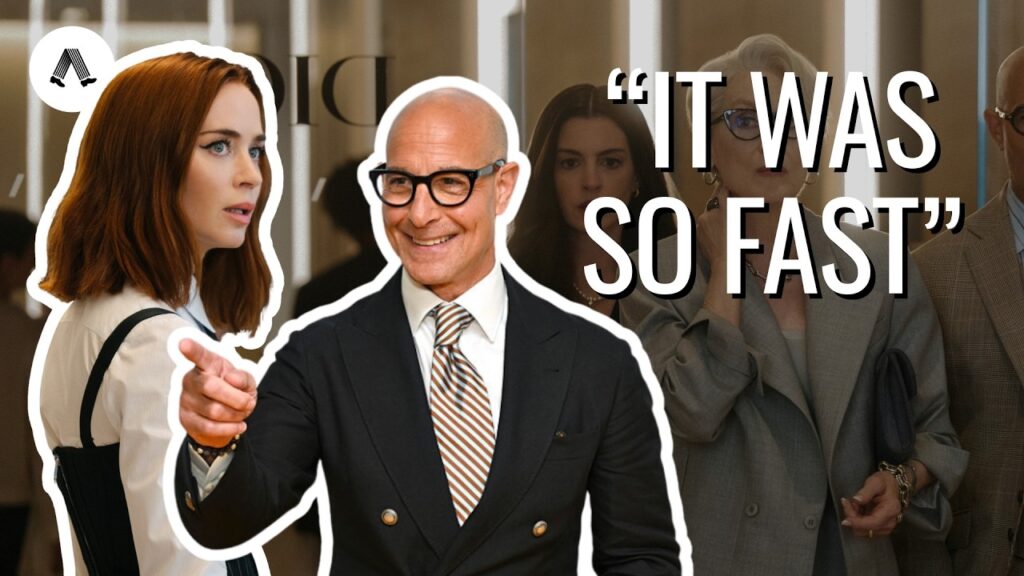 Why Emily Blunt & Stanley Tucci Returned For 'The Devil Wears Prada 2'
