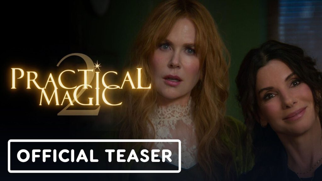 Practical Magic 2 - Official Teaser Trailer (2026) Sandra Bullock, Nicole Kidman