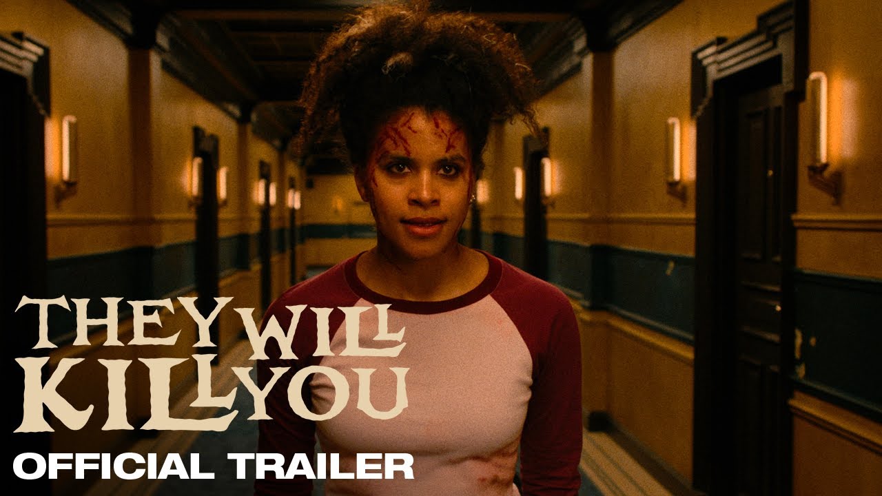 They Will Kill You | Official Trailer - YouTube