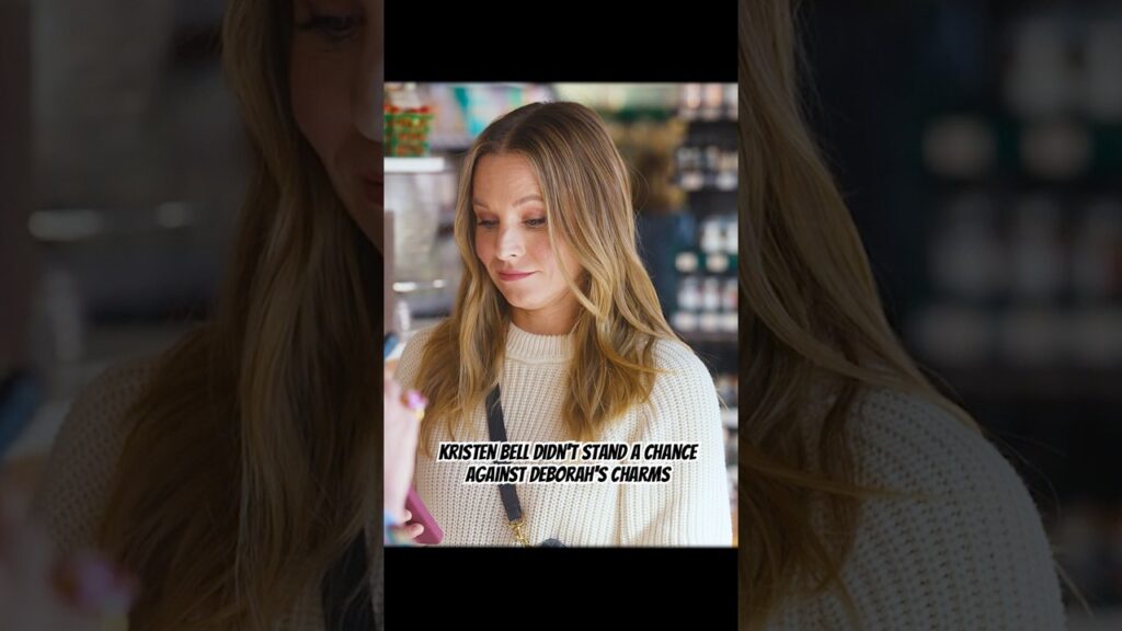 Kristen Bell didn't stand a chance against Deborah's charms 💅#shortvideo #shorts #foryou #drama
