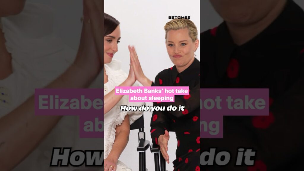 Elizabeth Banks has a wild take on #napping