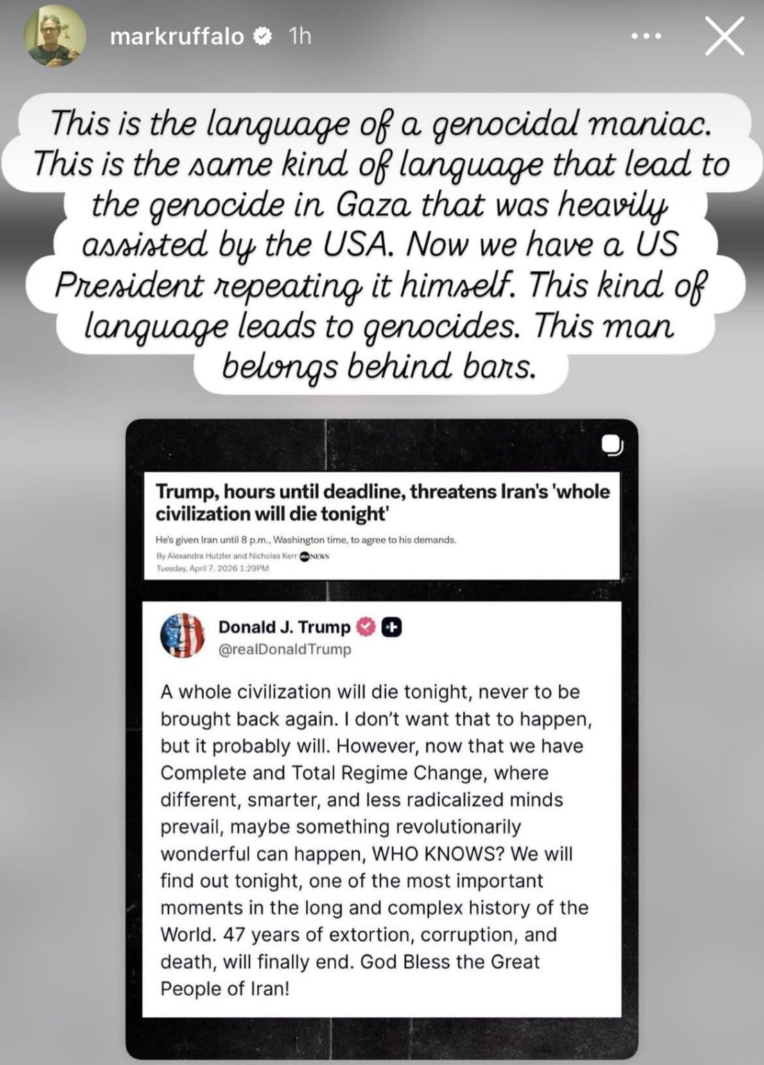 Mark Ruffalo on Trump: “This is the language of a genocidal maniac. This is the same kind of language that lead to the genocide in Gaza that was heavily assisted by the USA. Now we have a US President repeating it himself. This kind of language leads to genocides. This man belongs behind bars.”