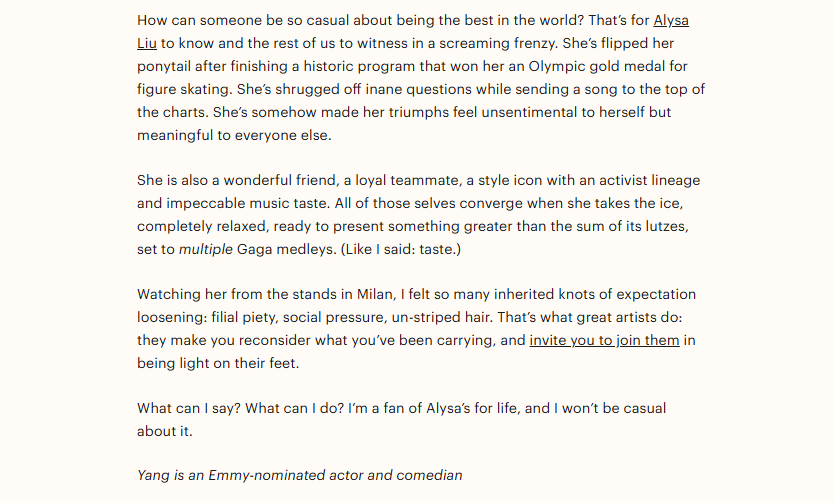 Alysa Liu has been listed in the 2026 TIME100 (The Most Influential People) List: She’s somehow made her triumphs feel unsentimental to herself but meaningful to everyone else. By Bowen Yang