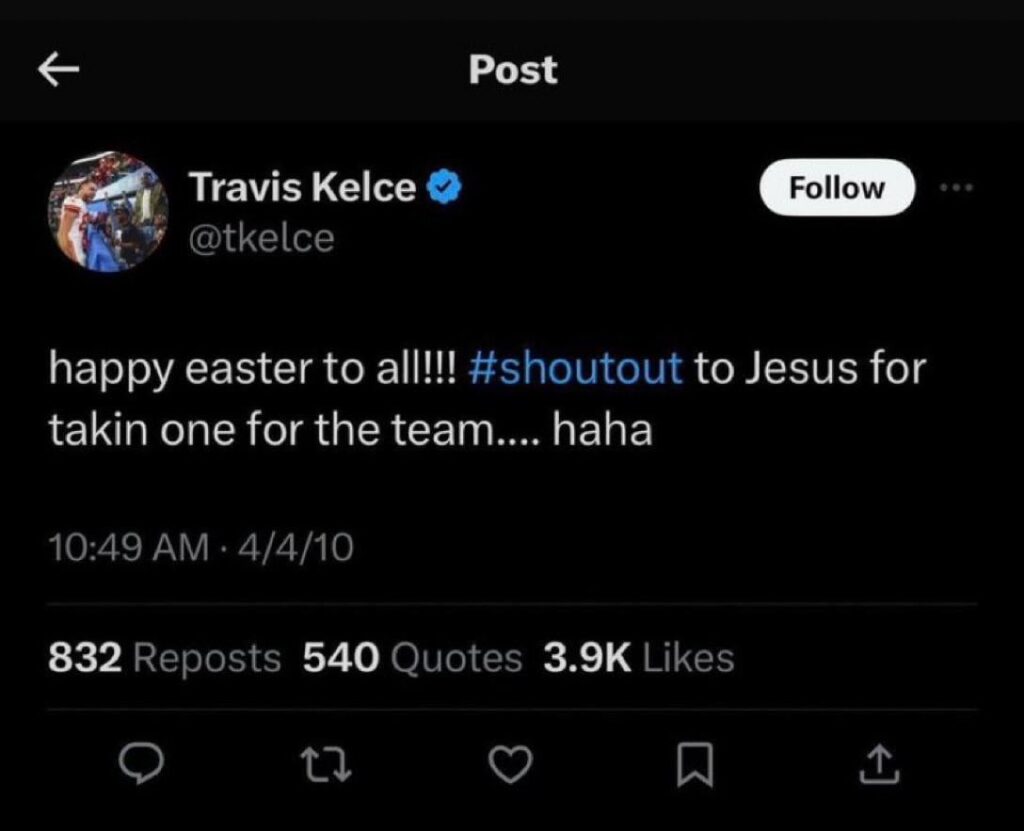 An iconic , now deleted Easter tweet from Travis Kelce.
