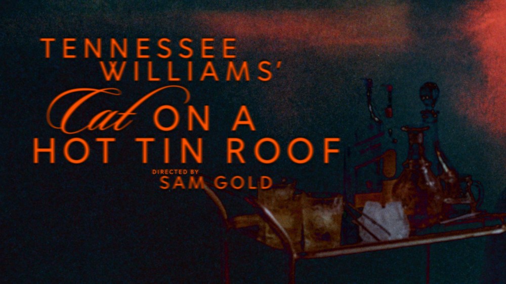 'Cat on a Hot Tin Roof' Broadway Revival Coming From Sam Gold