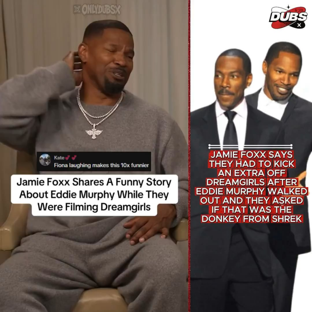 Jamie Foxx tells Cameron Diaz they had to kick an extra off ‘Dreamgirls’ after Eddie Murphy walked out and the extra asked if that was the donkey from ‘Shrek’