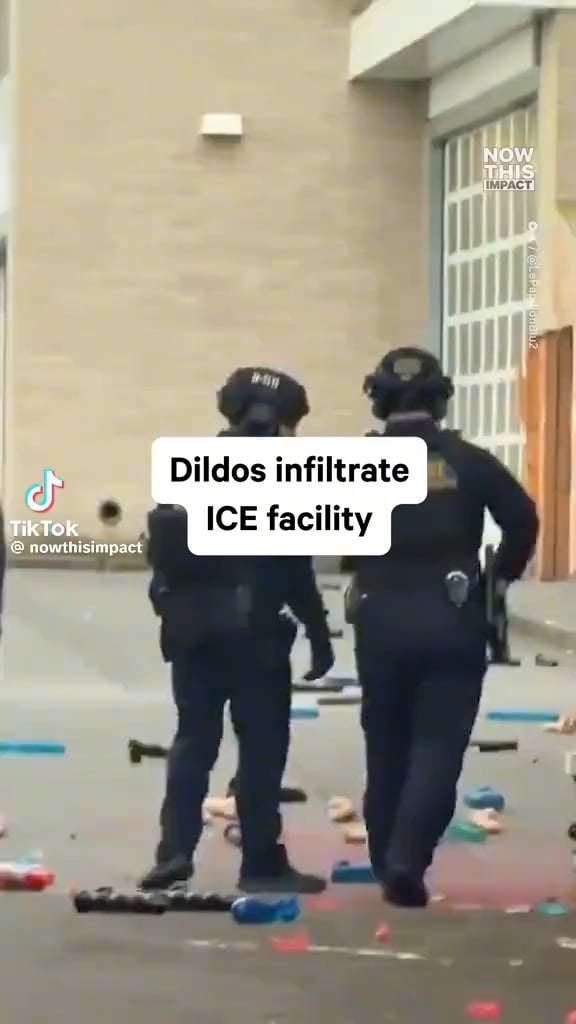 In heartwarming news, Dildos have been flung at an ICE facility