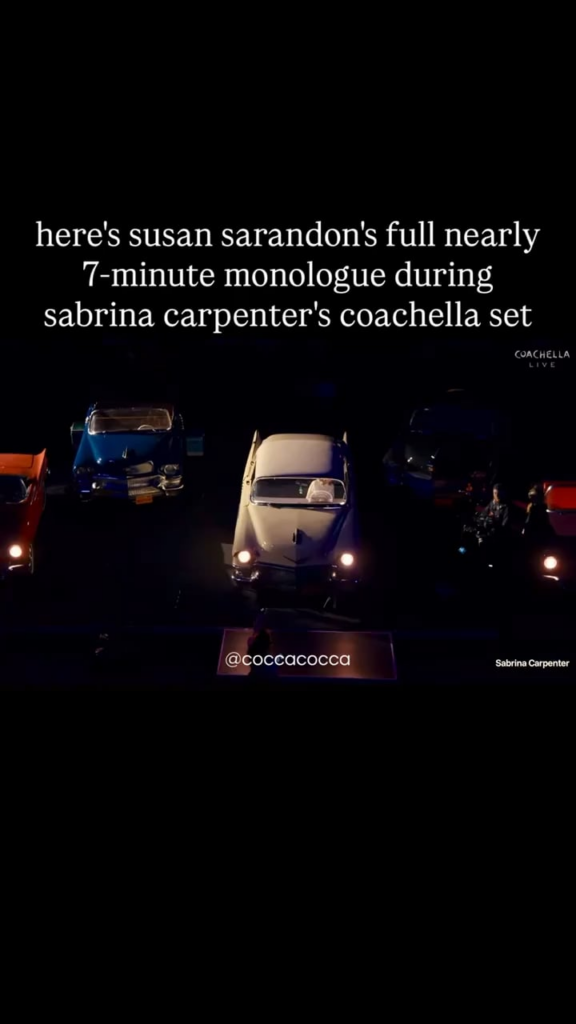 Susan Sarandon delivers incredible monologue at Sabrina Carpenter’s Coachella set