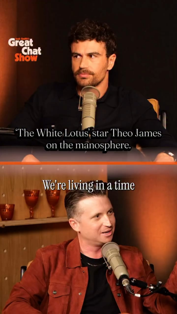 Theo James on the manosphere: “It’s a lot about deep seated insecurity. It’s about them not feeling good enough, but it’s hidden with meaningless bravado. […] I think the misogyny comes from lots of successful, strong women around them. They don’t know how to deal with that.”