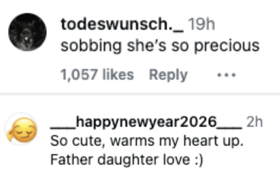 Comment saying "So cute, warms my heart up. Father daughter love :)"