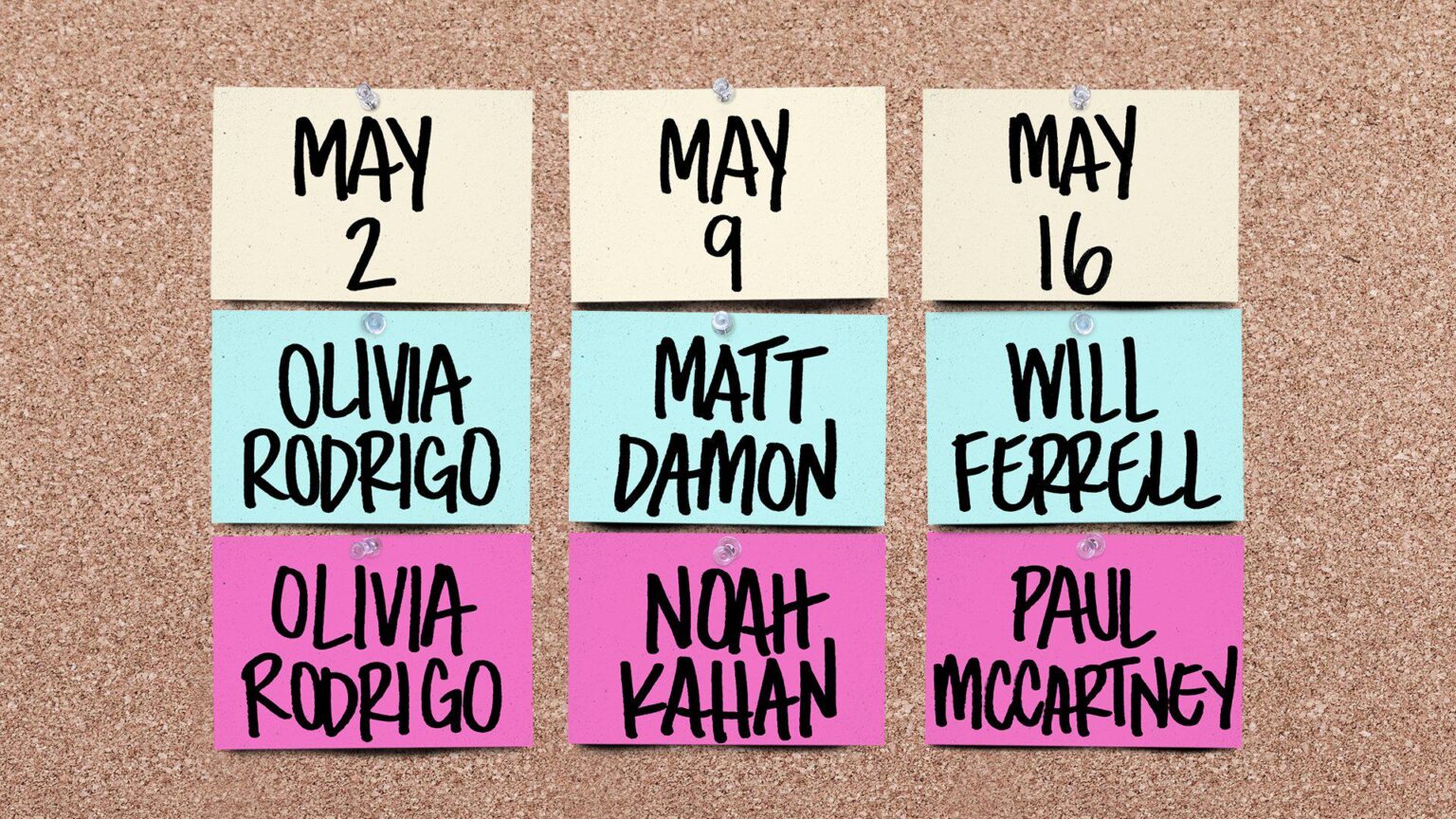 Olivia Rodrigo to host and perform on Saturday Night Live on May 2, Matt Damon to host and Noah Kahan to perform on May 9 and Will Ferrell to host and Paul McCartney to perform on May 16 (season finale)