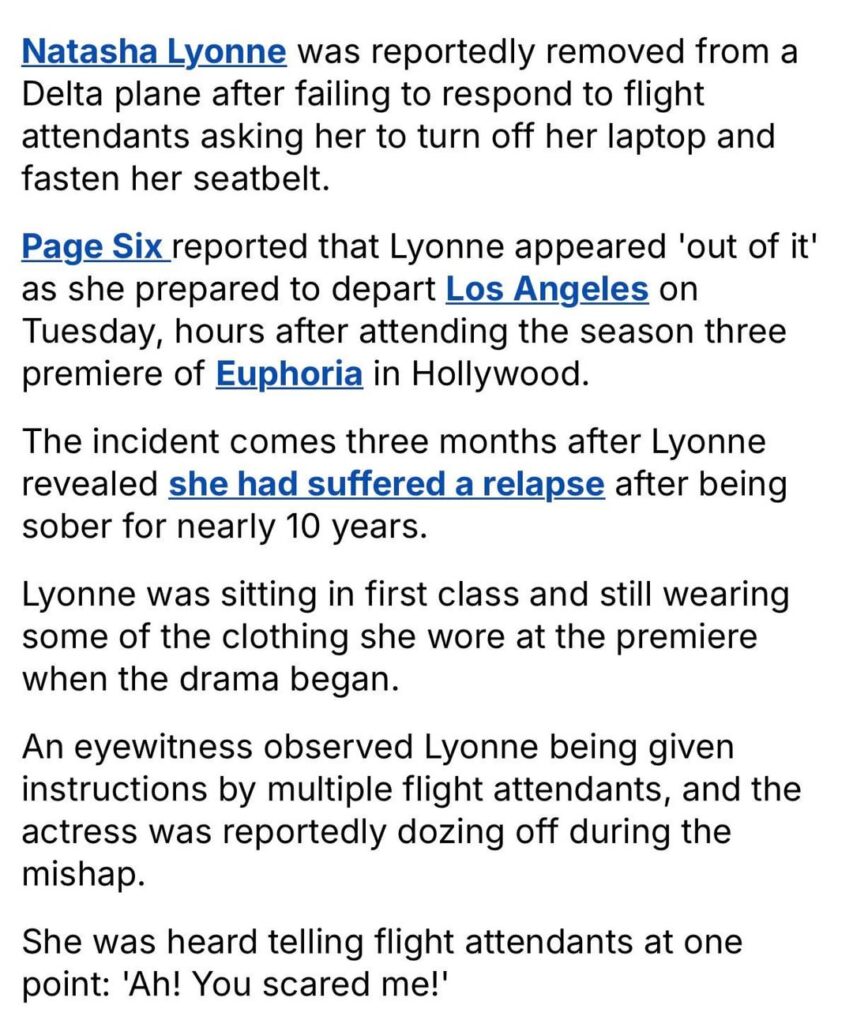 Natasha Lyonne was reportedly removed from a Delta plane after failing to respond to flight attendants asking her to turn off her laptop and fasten her seatbelt