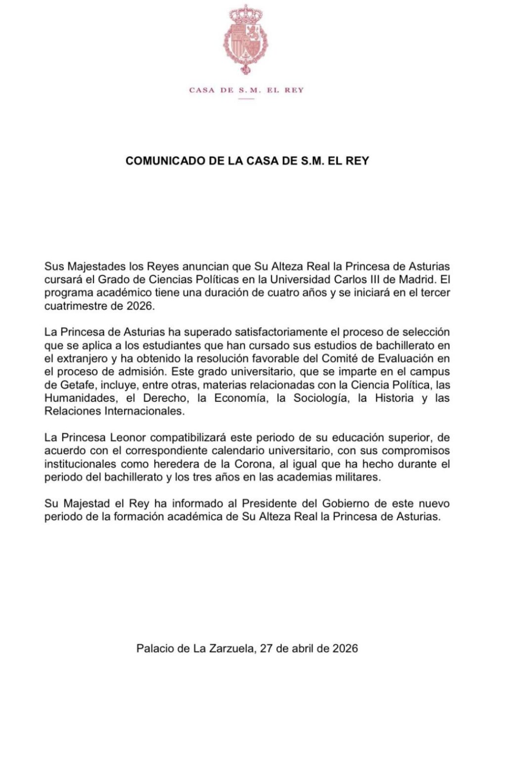 The Spanish Royal Family has announce that Princess Leonor will pursue a Degree in Political Science at the Universidad Carlos III de Madrid.