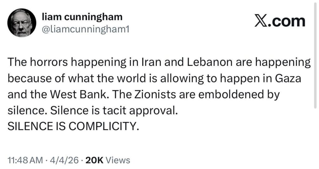 Liam Cunningham: “The horrors happening in Iran and Lebanon are happening because of what the world is allowing to happen in Gaza and the West Bank. The Zionists are emboldened by silence. Silence is tacit approval. SILENCE IS COMPLICITY.”