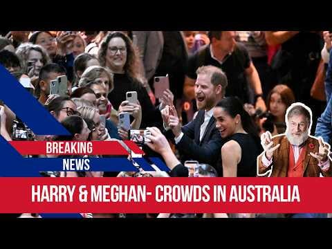 Commentary: Harry and Meghan draw crowds in Australia