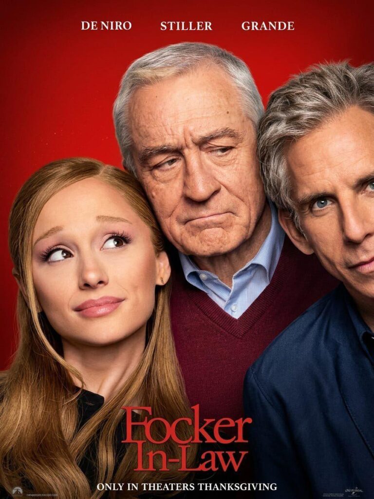 First poster for ‘Focker-In-Law'; with Ben Stiller, Robert De Niro and Ariana Grande