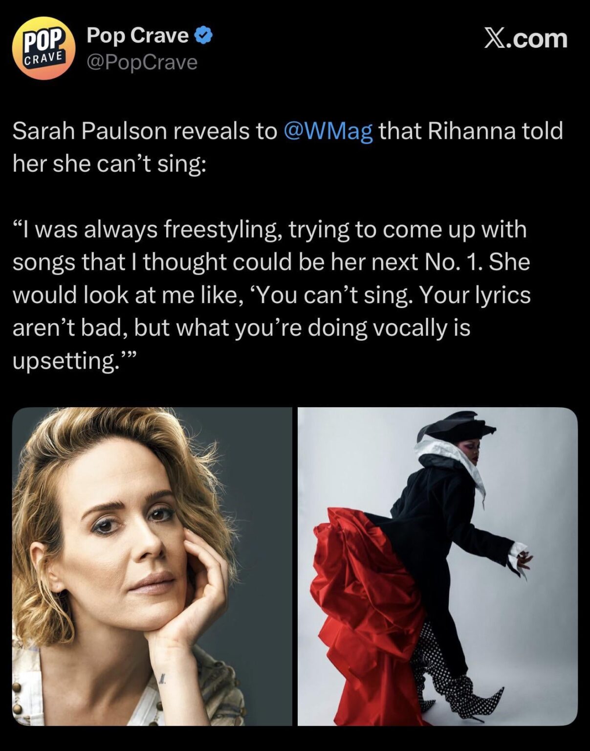 Sarah Paulson claims that Rihanna told her she couldn’t sing